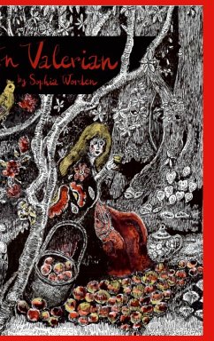 IN VALERIAN (hardback) - Worden, Sophia