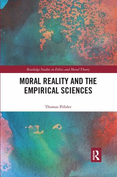 Moral Reality and the Empirical Sciences - Pölzler, Thomas