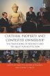 Cultural Property and Contested... - Bild 1