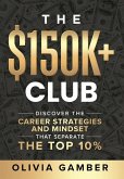 The $150k+ Club