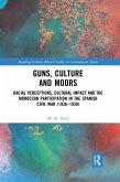 Guns, Culture and Moors