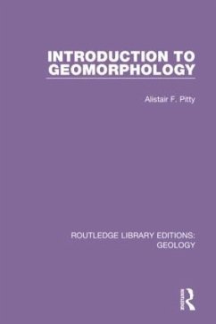 Introduction to Geomorphology - Pitty, Alistair F