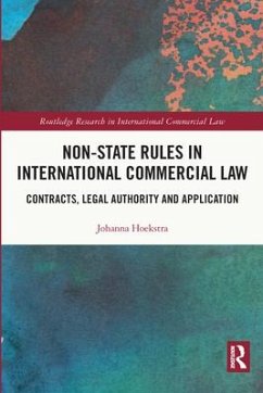 Non-State Rules in International Commercial Law - Hoekstra, Johanna