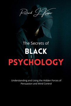 The Secrets of Black Psychology - Kaspar, Richard J.