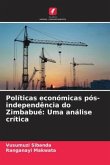 Políticas económicas pós-independência do Zimbabué: Uma análise crítica