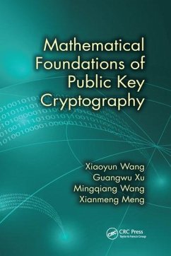 Mathematical Foundations of Public Key Cryptography - Wang, Xiaoyun; Xu, Guangwu; Wang, Mingqiang