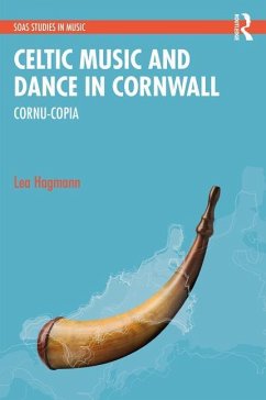 Celtic Music and Dance in Cornwall - Hagmann, Lea
