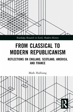 From Classical to Modern Republicanism - Hulliung, Mark