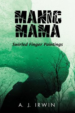 Manic Mama - A. J. Irwin