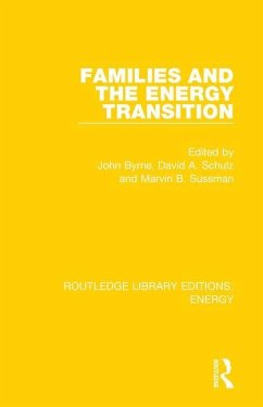 Families and the Energy Transition - Byrne, John; Schulz, David A; Sussman, Marvin B