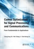 Convex Optimization for Signal Processing and Communications
