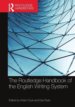 The Routledge Handbook of the English Writing System