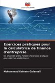 Exercices pratiques pour la calculatrice de finance d'entreprise