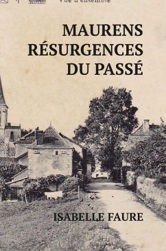 Cover MAURENS, RÉSURGENCES DU PASSÉ