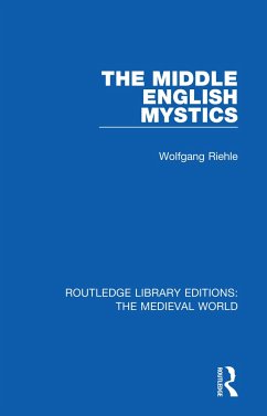 The Middle English Mystics - Riehle, Wolfgang