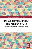 India's Grand Strategy and Foreign Policy