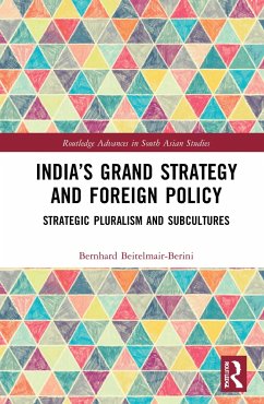 India's Grand Strategy and Foreign Policy - Beitelmair-Berini, Bernhard