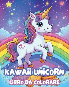 Kawaii Unicorn Libro da Colorare - Tate, Astrid