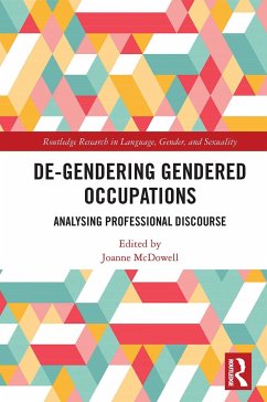 De-Gendering Gendered Occupations - McDowell, Joanne