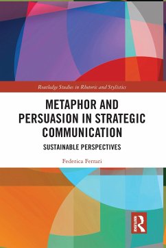 Metaphor and Persuasion in Strategic Communication - Ferrari, Federica