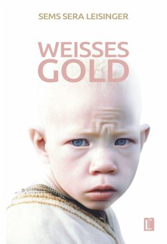 Weißes Gold - Leisinger, Sems Sera