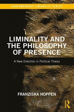 Liminality and the Philosophy of Presence - Hoppen, Franziska