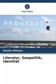 Literatur, Geopolitik, Identität