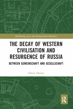 The Decay of Western Civilisation and Resurgence of Russia - Diesen, Glenn