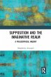 Supposition and the Imaginative Realm - Bild 1