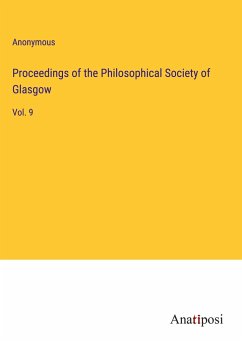 Proceedings of the Philosophical Society of Glasgow - Anonymous