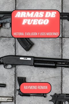 Armas de fuego - Roman, Raymond