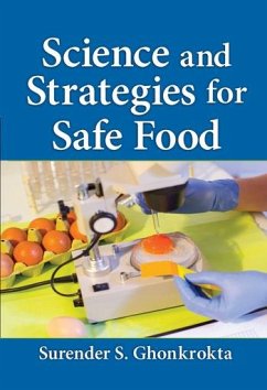 Science and Strategies for Safe Food - Ghonkrokta, Surender S