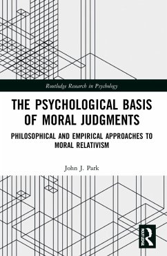 The Psychological Basis of Moral Judgments - Park, John J