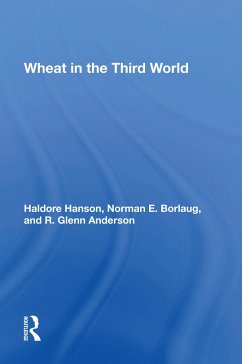 Wheat In The Third World - Hanson, Haldore