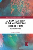 African Testimony in the Movement for Congo Reform