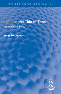 Jesus in the Tide of Time - Ferguson, John