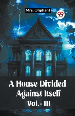 A House Divided Against Itself Vol.-lll - Oliphant