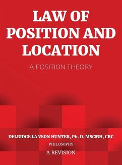 Law of Position and Location - Hunter, Ph. D. Delridge