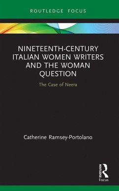Nineteenth-Century Italian Women Writers and the Woman Question - Ramsey-Portolano, Catherine