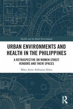 Urban Environments and Health in the Philippines - Alabanza Akers, Mary Anne