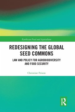 Redesigning the Global Seed Commons - Frison, Christine