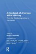 A Handbook Of American Military History - Bild 1
