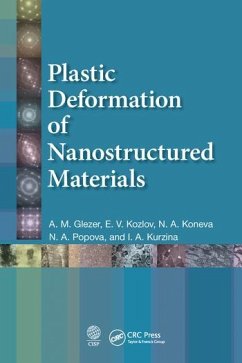 Plastic Deformation of Nanostructured Materials - Glezer, A M; Kozlov, E V; Koneva, N a