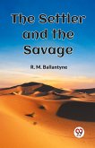 The Settler and the Savage