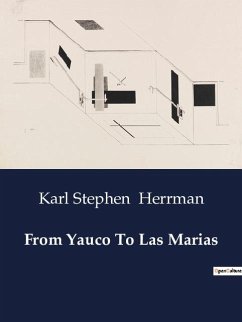 From Yauco To Las Marias - Herrman, Karl Stephen
