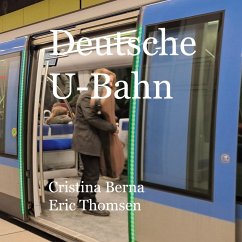 Deutsche U-Bahn - Berna, Cristina;Thomsen, Eric