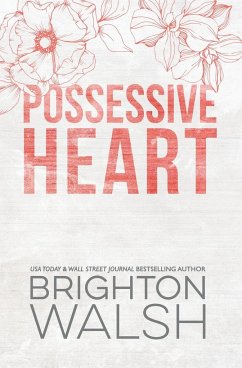 Possessive Heart Special Edition - Walsh, Brighton