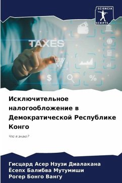 Isklüchitel'noe nalogooblozhenie w Demokraticheskoj Respublike Kongo - Nzuzi Dialakana, Giscard Aser;Balibwa Mutumishi, Joseph;Bongo Vangu, Roger