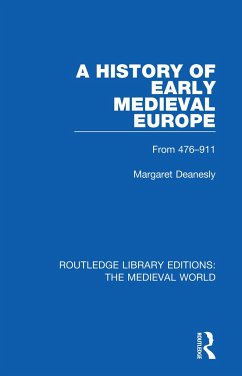 A History of Early Medieval Europe - Deanesley, Margaret