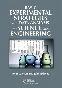 Basic Experimental Strategies and Data Analysis for Science and Engineering - Lawson, John; Erjavec, John